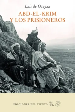ABD-EL-KRIM Y LOS PRISIONEROS [RUSTICA]