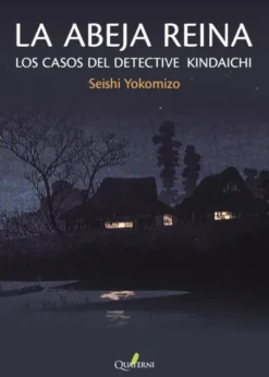 ABEJA REINA, LA: LOS CASOS DEL DETECTIVE KINDAICHI [RUSTICA]