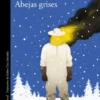 ABEJAS GRISES [RUSTICA]