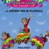 ABRACADABRA COLE DE MAGIA Nº05: LA SEÑORITA RITA SE MULTIPLICA [RUSTICA]