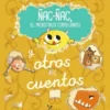 ÑAC-ÑAC: EL MONSTRUO COMELIBROS Y OTROS CUENTOS [CARTONE]