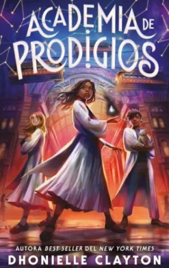 ACADEMIA DE PRODIGIOS [RUSTICA]