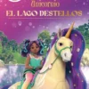 ACADEMIA UNICORNIO Nº02: EL LAGO DESTELLOS [RUSTICA]