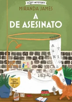 A DE ASESINATO (SERIE MISTERIOS FELINOS 3) (COZY MYSTERY) [RUSTICA]