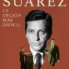 ADOLFO SUAREZ [RUSTICA]
