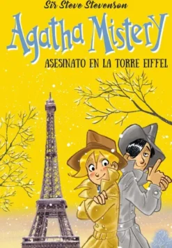 AGATHA MISTERY Nº03: ASESINATO EN LA TORRE EIFFEL [RUSTICA]