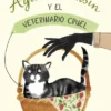 AGATHA RAISIN Y EL VETERINARIO CRUEL (AGATHA RAISIN 2) [RUSTICA]