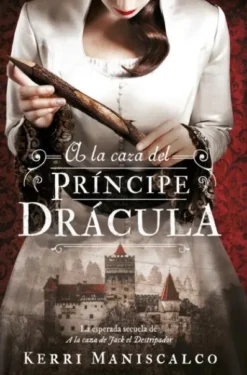 A LA CAZA DEL PRINCIPE DRACULA (A LA CAZA Nº2) [BOLSILLO]