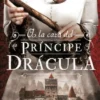 A LA CAZA DEL PRINCIPE DRACULA (A LA CAZA Nº2) [RUSTICA]