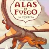 ALAS DE FUEGO TOMO 1: LA PROFECIA [RUSTICA]