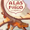 ALAS DE FUEGO VOLUMEN 1: LA PROFECIA [CARTONE]
