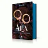 ALEX: LEALTAD, RABIA, SACRIFICIO Y CASTIGO (CLAN Z, 3) (ED. CANTOS PINTADOS) [RUSTICA]