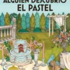 ALGUIEN DESCUBRIO EL PASTEL (MISTERIOS DE UNA DIVA DOMESTICA 2) (COZY MYSTERY) [RUSTICA]