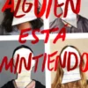 ALGUIEN ESTA MINTIENDO [RUSTICA]
