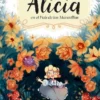ALICIA EN EL PAIS DE LAS MARAVILLAS [CARTONE]