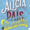 ALICIA EN EL PAIS DE LAS MARAVILLAS [CARTONE]
