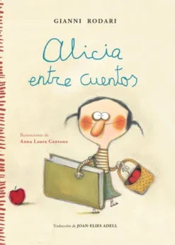 ALICIA ENTRE CUENTOS [CARTONE]