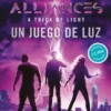 ALLIANCES: UN JUEGO DE LUZ [CARTONE]