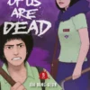 ALL OF US ARE DEAD Nº05 [RUSTICA]