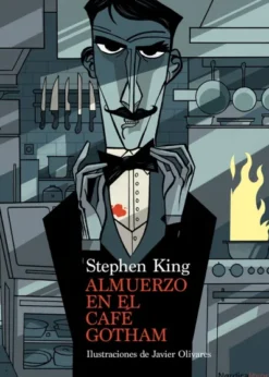 ALMUERZO EN EL CAFE GOTHAM (ILUSTRACIONES DE JAVIER OLIVARES) [CARTONE]