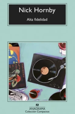 ALTA FIDELIDAD [RUSTICA]