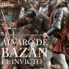 ALVARO DE BAZAN: EL INVICTO [RUSTICA]