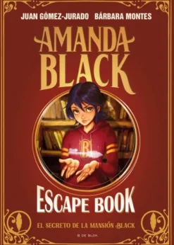AMANDA BLACK ESCAPE BOOK: EL SECRETO DE LA MANSION BLACK [RUSTICA]