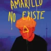 AMARILLO NO EXISTE, EL (ILUSTRADO) [RUSTICA]