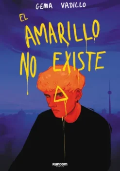 AMARILLO NO EXISTE, EL (ILUSTRADO) [RUSTICA]