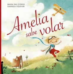 AMELIA SABE VOLAR [CARTONE]