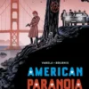 AMERICAN PARANOIA VOL.1: LA CASA NEGRA [RUSTICA]