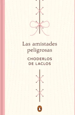 AMISTADES PELIGROSAS, LAS (EDICION CONMEMORATIVA) [CARTONE]