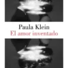 AMOR INVENTADO, EL (PREMIO LUMEN 2026) [RUSTICA]