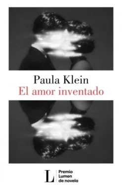 AMOR INVENTADO, EL (PREMIO LUMEN 2026) [RUSTICA]
