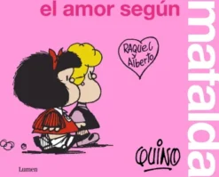 AMOR SEGUN MAFALDA, EL [RUSTICA]