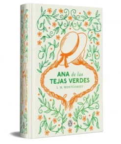 ANA DE LAS TEJAS VERDES (EDICION ESPECIAL EN TAPA DURA) [CARTONE]