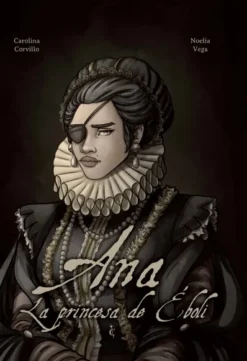 ANA LA PRINCESA DE EBOLI [CARTONE]