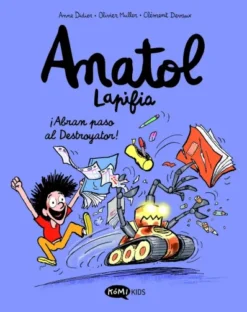 ANATOL LAPIFIA VOL.7: ¡ABRAN PASO AL DESTROYADOR! [RUSTICA]
