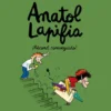 ANATOL LAPIFIA VOL.4: !RECORD CONSEGUIDO! [RUSTICA]