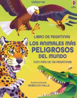 ANIMALES MAS PELIGROSOS DEL MUNDO, LOS (LIBRO DE PEGATINAS) [RUSTICA]