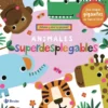 ANIMALES SUPERDESPLEGABLES [CARTONE]
