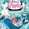ANNA KADABRA AVENTURAS LEGENDARIAS Nº03: EL ULTIMO NARVAL [CARTONE]