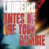 ANTES DE QUE TODO CAMBIE [CARTONE]