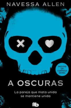 A OSCURAS (ADENTRATE EN LA OSCURIDAD 1) [BOLSILLO]