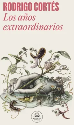 AÑOS EXTRAORDINARIOS, LOS [RUSTICA]