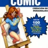 APRENDE A DIBUJAR COMIC VOL.04: CREACION DE PERSONAJES [RUSTICA]