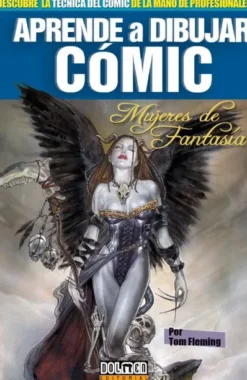 APRENDE A DIBUJAR COMIC VOL.10: MUJERES DE FANTASIA [RUSTICA]
