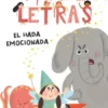APRENDE A LEER EN EL PAIS DE LAS LETRAS Nº10: EL HADA EMOCIONADA [RUSTICA]
