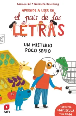 APRENDE A LEER EN EL PAIS DE LAS LETRAS Nº03: UN MISTERIO POCO SERIO [RUSTICA]