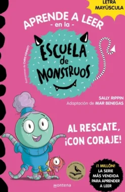 APRENDE A LEER EN LA ESCUELA DE MONSTRUOS Nº22: AL RESCATE ¡CON CORAJE! [RUSTICA]